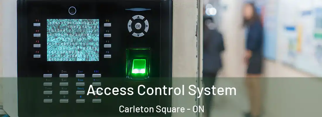  Access Control System Carleton Square - ON