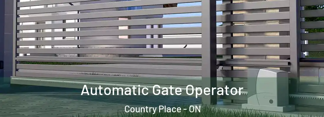  Automatic Gate Operator Country Place - ON