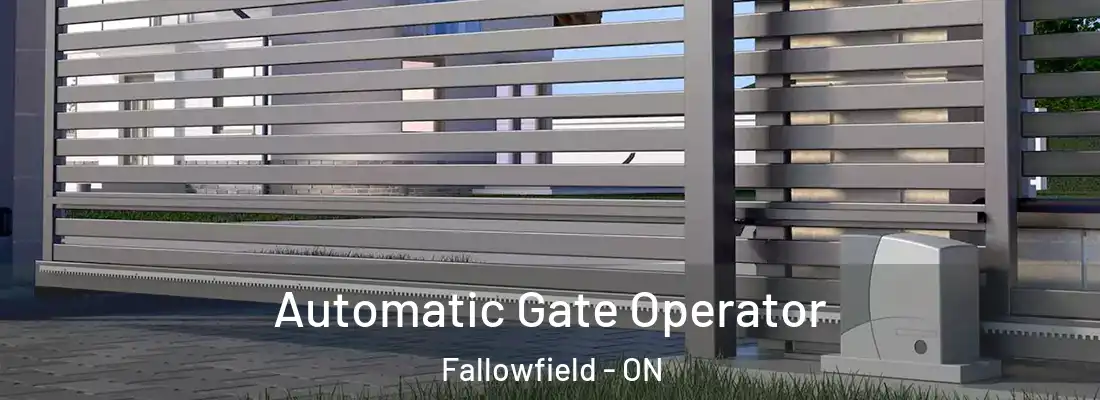  Automatic Gate Operator Fallowfield - ON