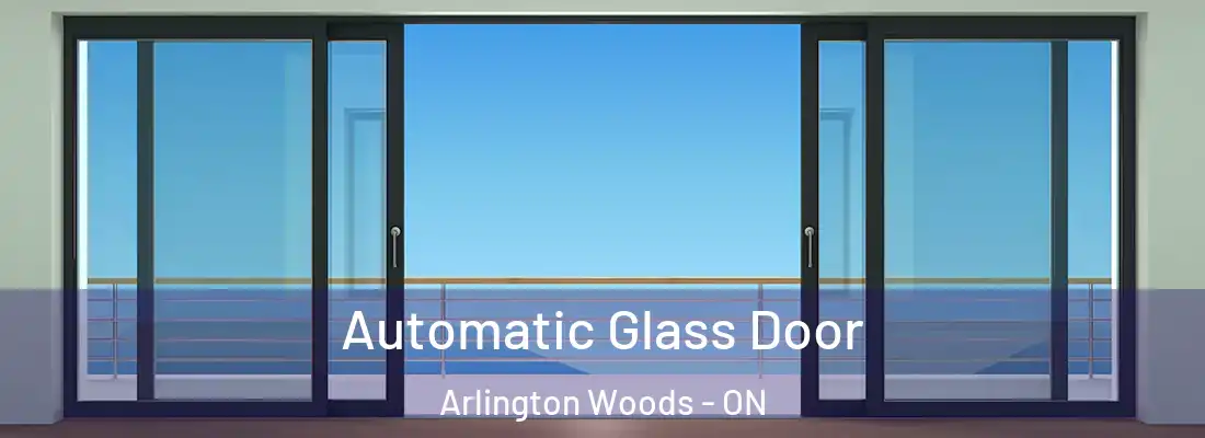  Automatic Glass Door Arlington Woods - ON