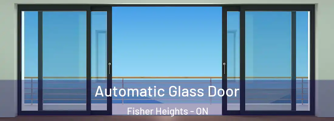  Automatic Glass Door Fisher Heights - ON