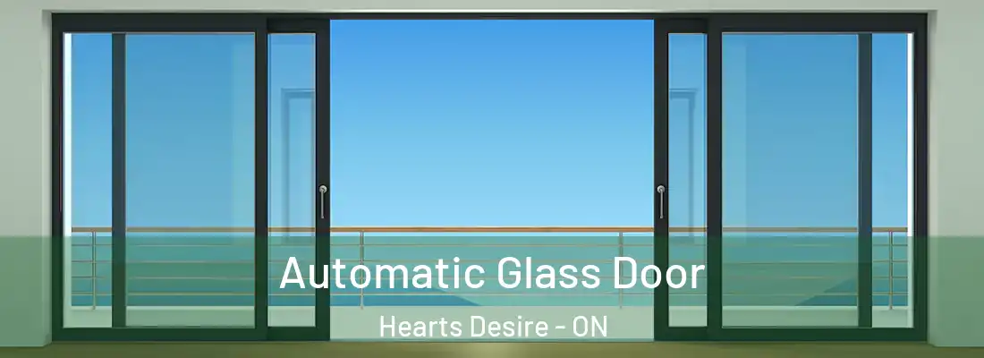  Automatic Glass Door Hearts Desire - ON