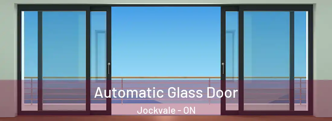  Automatic Glass Door Jockvale - ON