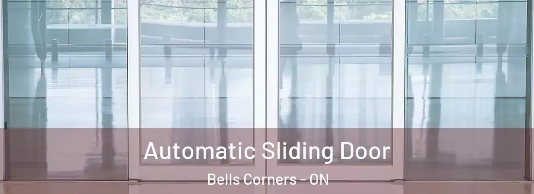  Automatic Sliding Door Bells Corners - ON
