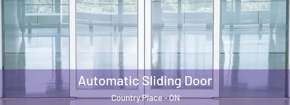  Automatic Sliding Door Country Place - ON