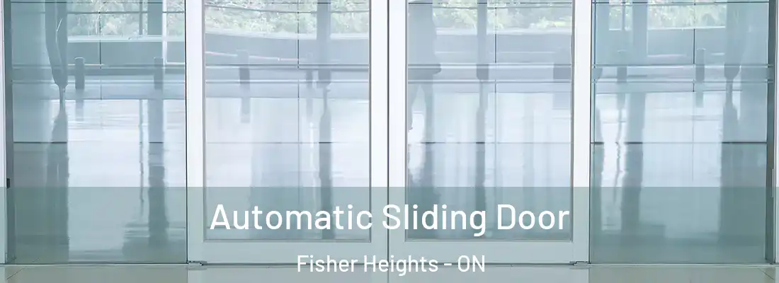  Automatic Sliding Door Fisher Heights - ON