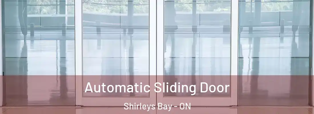  Automatic Sliding Door Shirleys Bay - ON