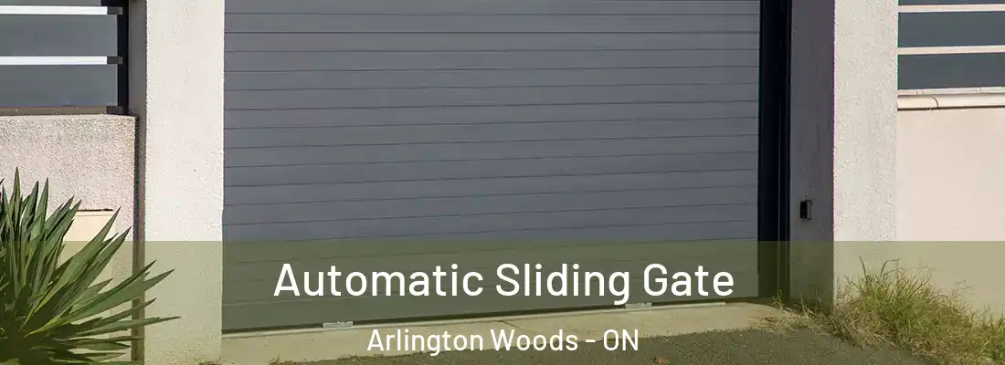  Automatic Sliding Gate Arlington Woods - ON
