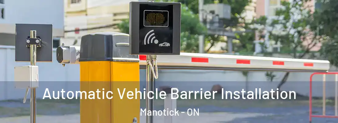  Automatic Vehicle Barrier Installation Manotick - ON