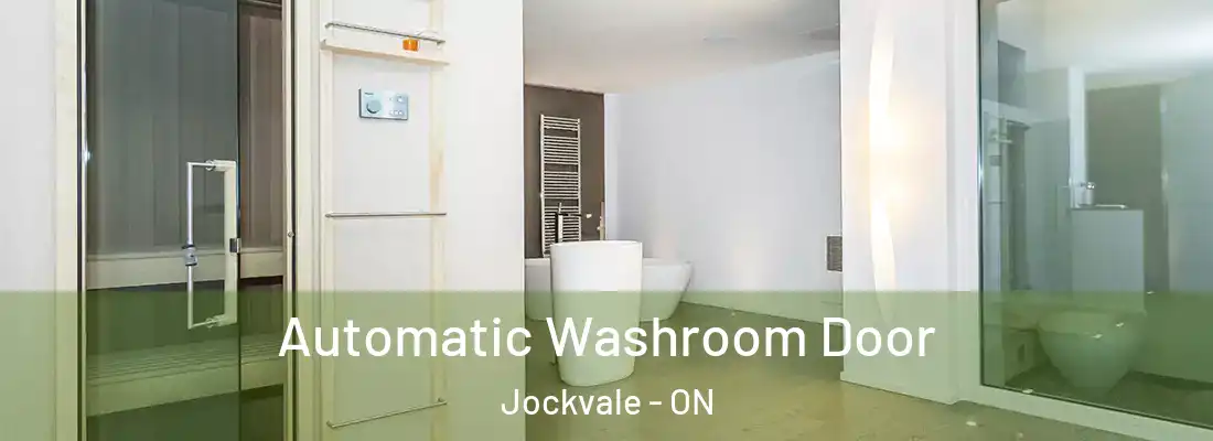  Automatic Washroom Door Jockvale - ON