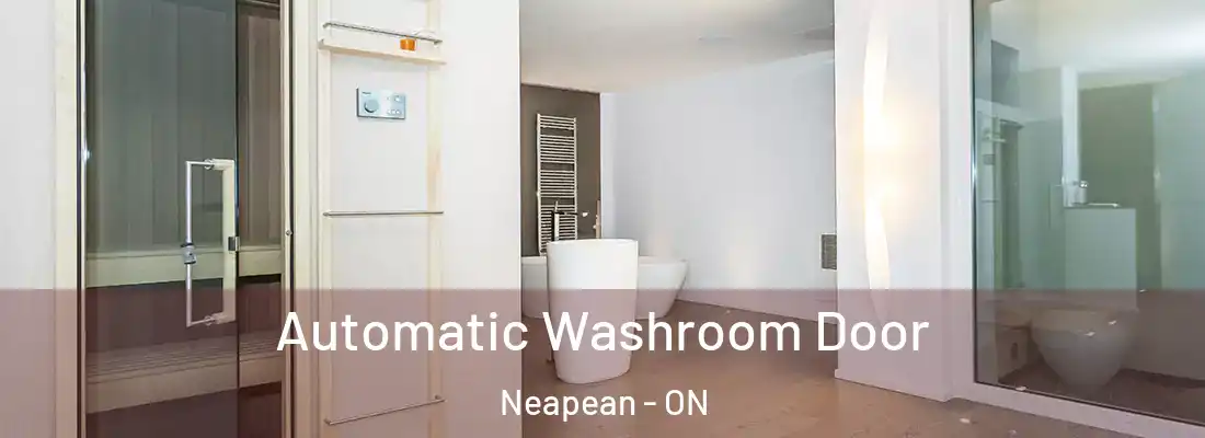  Automatic Washroom Door Neapean - ON