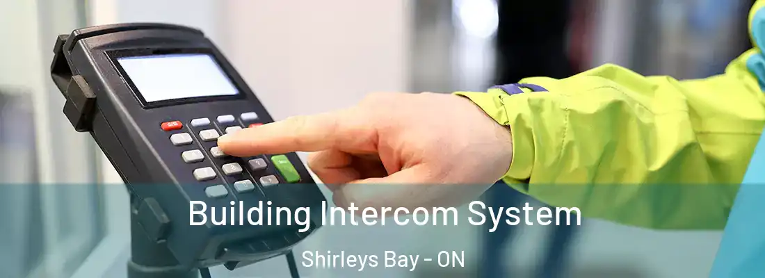  Building Intercom System Shirleys Bay - ON