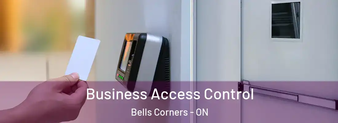  Business Access Control Bells Corners - ON
