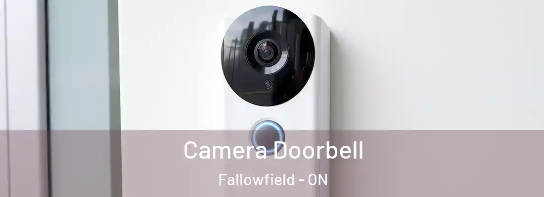  Camera Doorbell Fallowfield - ON