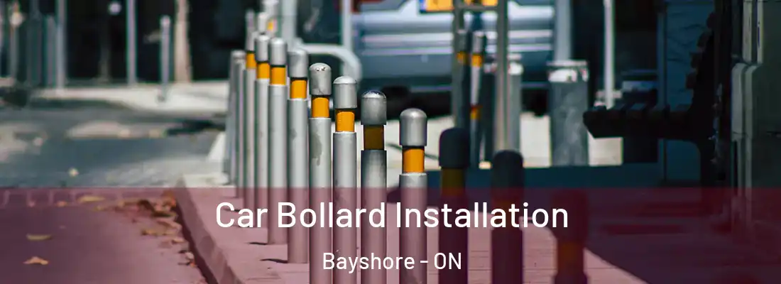  Car Bollard Installation Bayshore - ON
