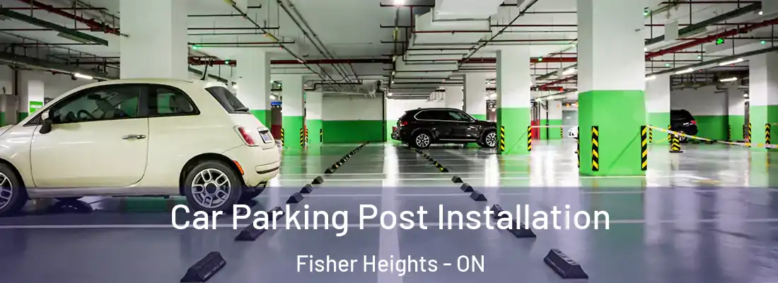  Car Parking Post Installation Fisher Heights - ON