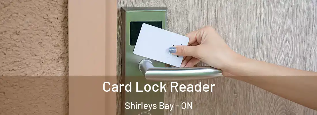  Card Lock Reader Shirleys Bay - ON