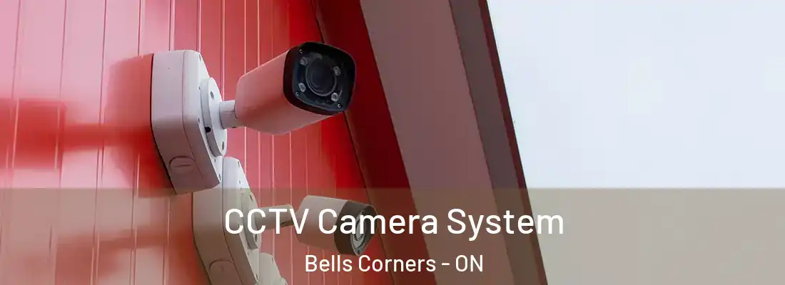  CCTV Camera System Bells Corners - ON