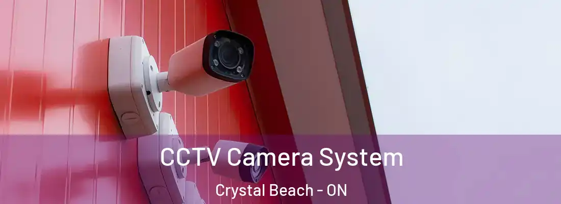  CCTV Camera System Crystal Beach - ON
