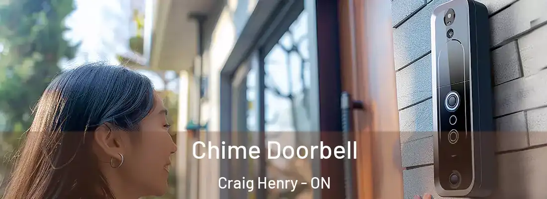  Chime Doorbell Craig Henry - ON