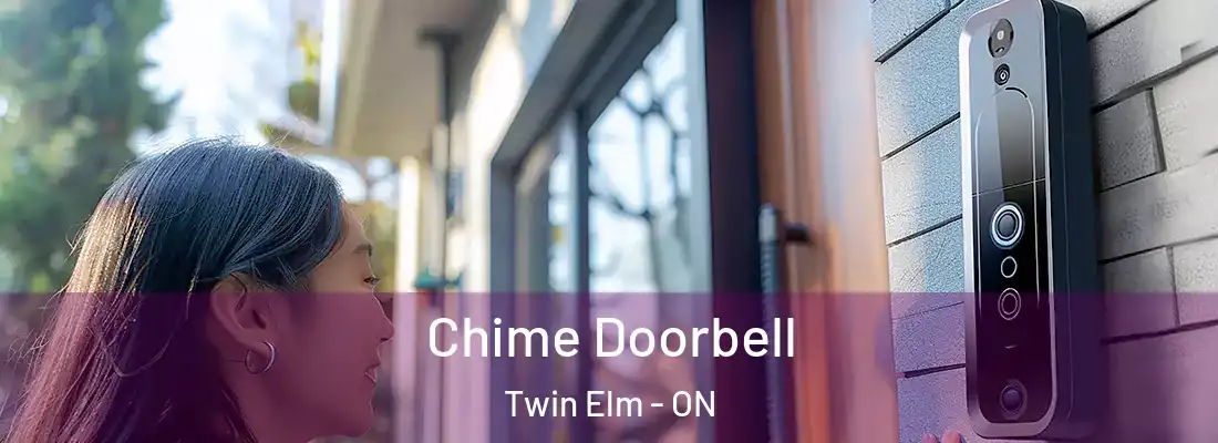  Chime Doorbell Twin Elm - ON
