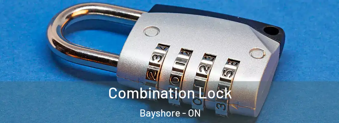  Combination Lock Bayshore - ON
