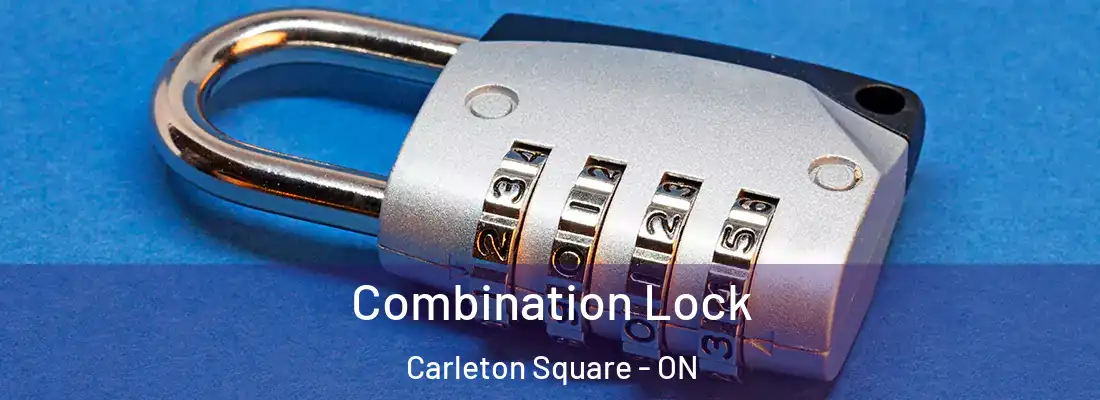  Combination Lock Carleton Square - ON