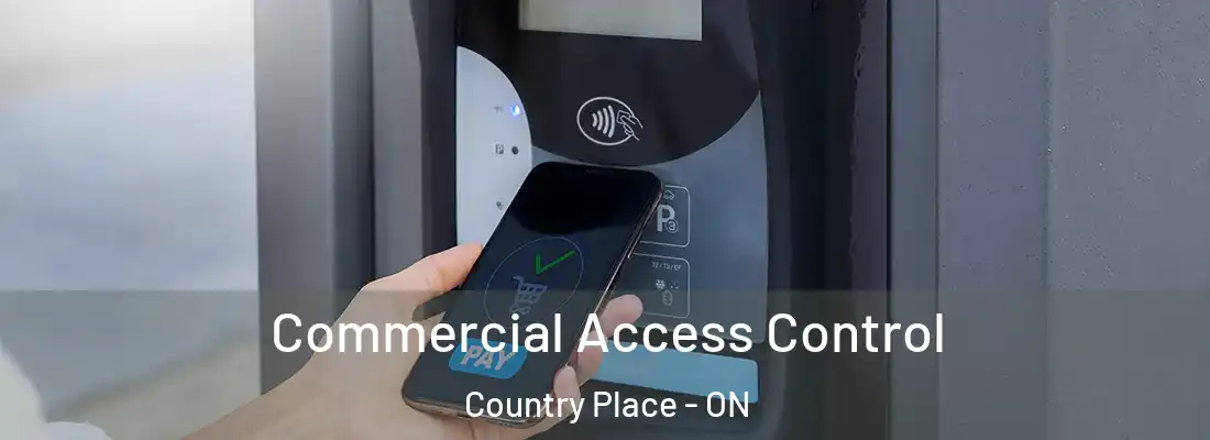  Commercial Access Control Country Place - ON