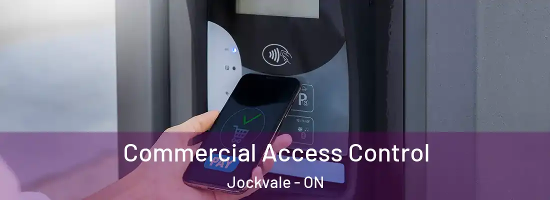  Commercial Access Control Jockvale - ON