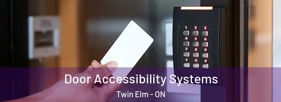  Door Accessibility Systems Twin Elm - ON