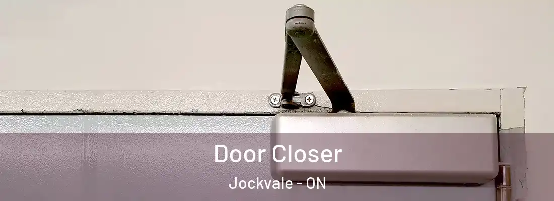  Door Closer Jockvale - ON