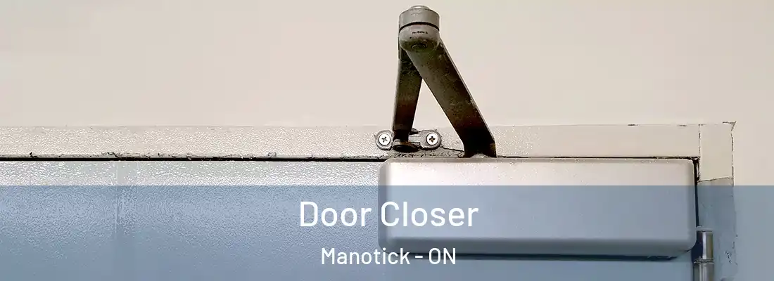  Door Closer Manotick - ON
