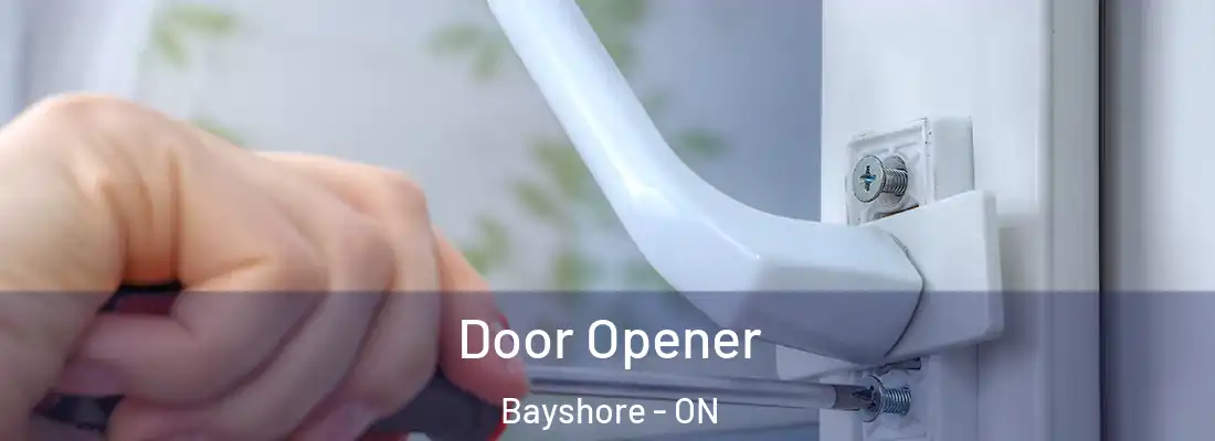  Door Opener Bayshore - ON