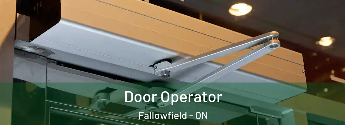  Door Operator Fallowfield - ON