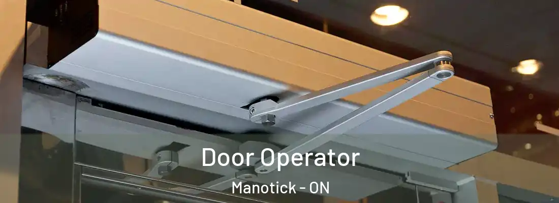  Door Operator Manotick - ON
