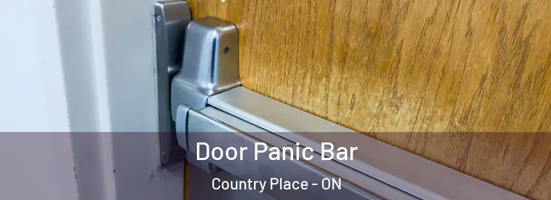  Door Panic Bar Country Place - ON