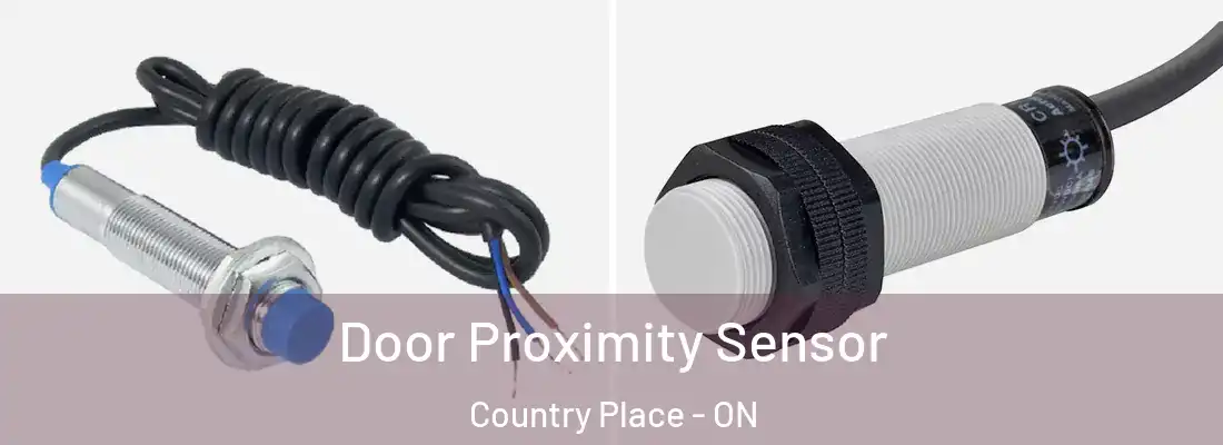  Door Proximity Sensor Country Place - ON