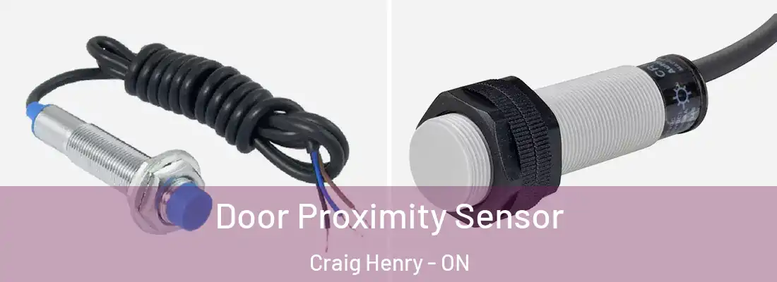  Door Proximity Sensor Craig Henry - ON