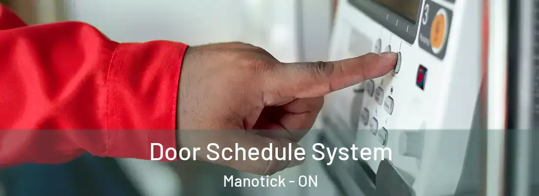  Door Schedule System Manotick - ON