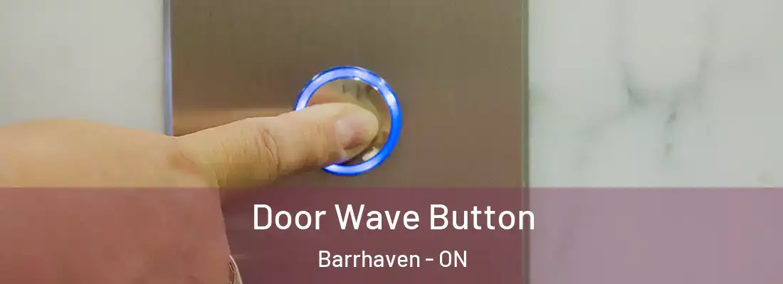  Door Wave Button Barrhaven - ON