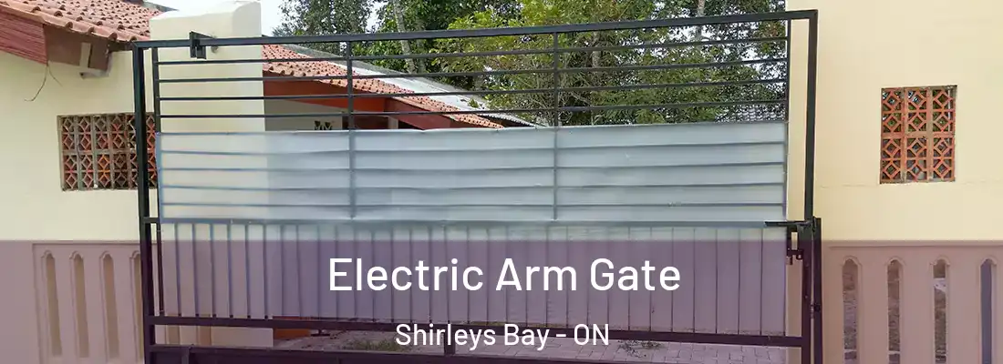  Electric Arm Gate Shirleys Bay - ON