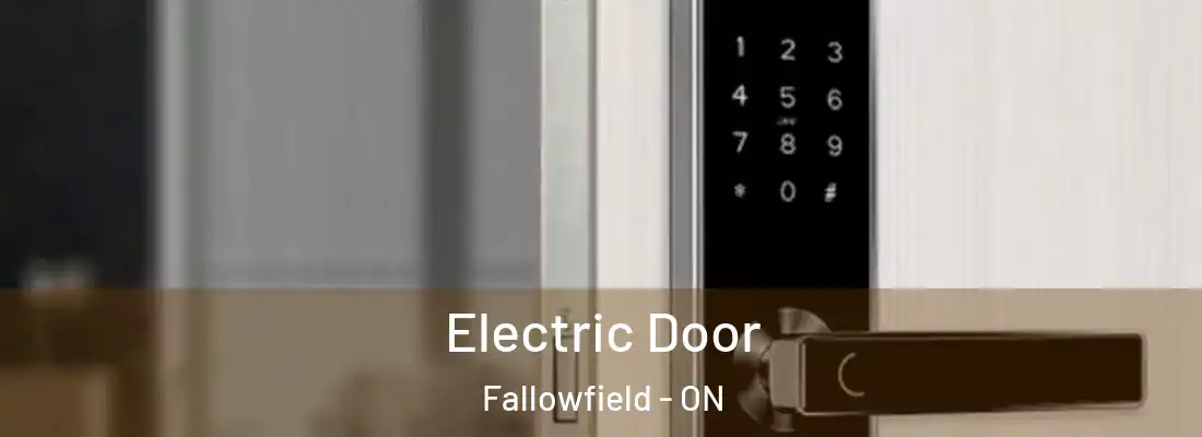  Electric Door Fallowfield - ON