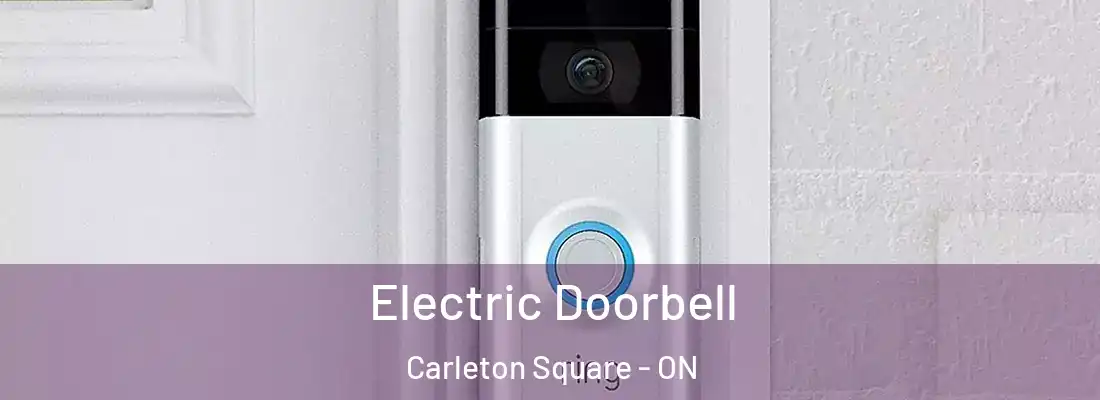  Electric Doorbell Carleton Square - ON
