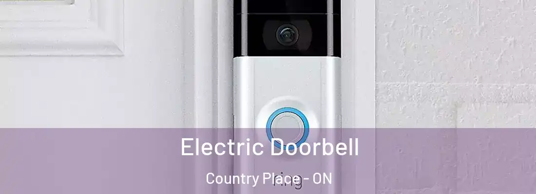  Electric Doorbell Country Place - ON
