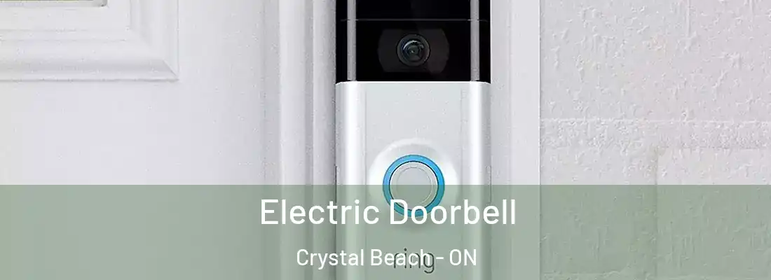  Electric Doorbell Crystal Beach - ON