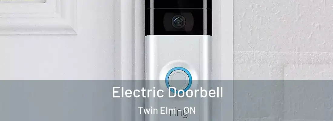  Electric Doorbell Twin Elm - ON