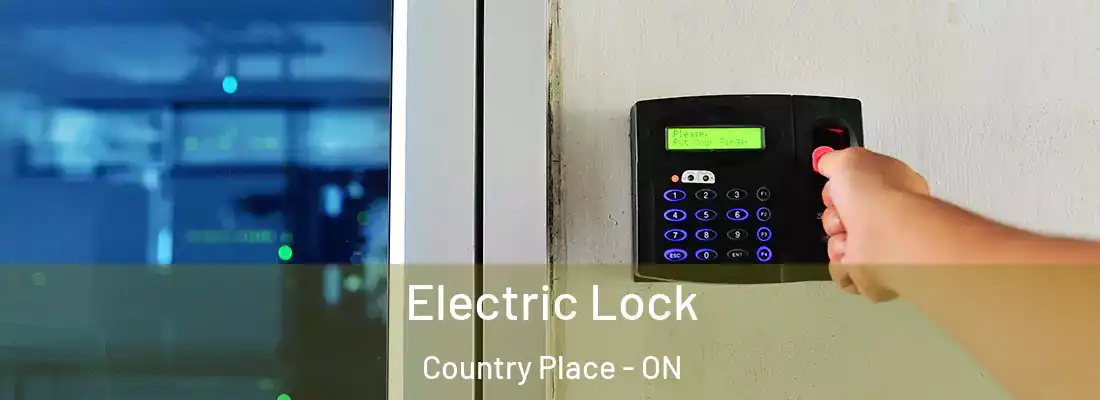  Electric Lock Country Place - ON
