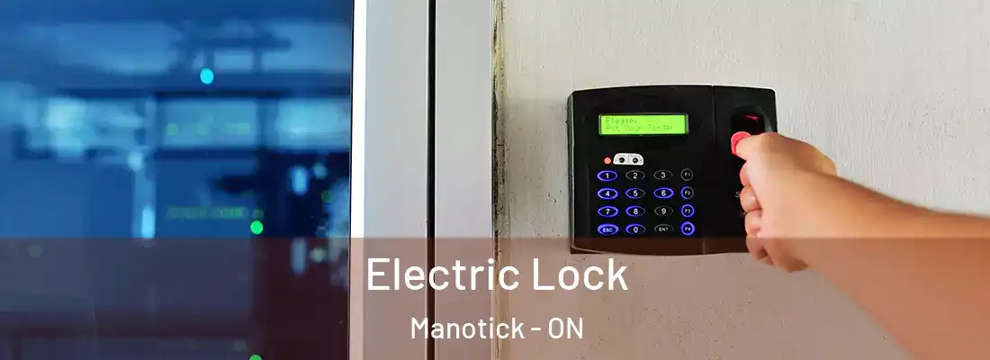  Electric Lock Manotick - ON