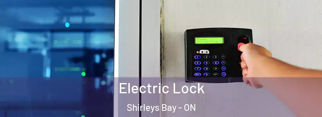  Electric Lock Shirleys Bay - ON