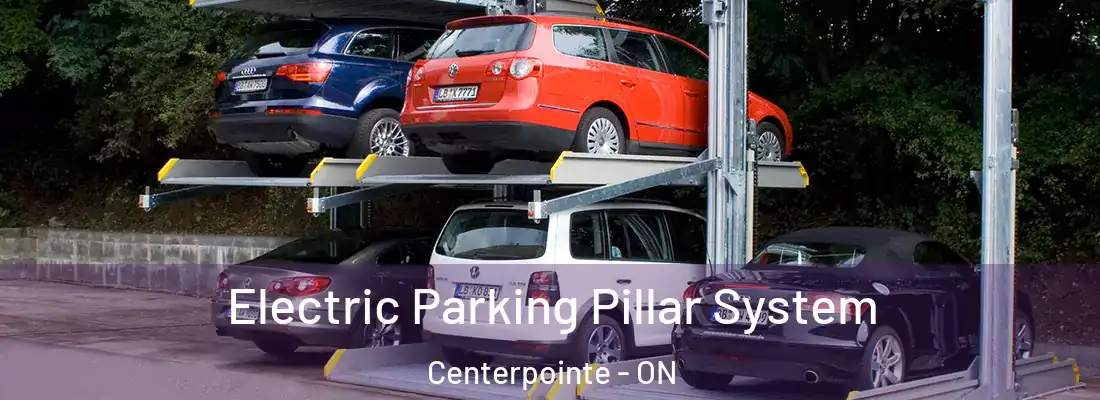  Electric Parking Pillar System Centerpointe - ON